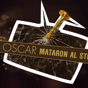 Los Oscar Mataron al Stream N° 2 - Nominadas a Mejor Pelicula
