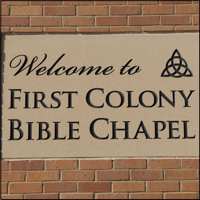 First Colony Bible Chapel podcast