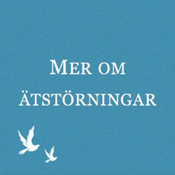 Mer om ätstörningar