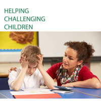 Helping Challenging Children podcast