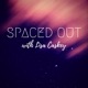 Spaced Out with Lisa Caskey