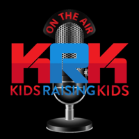 Kids Raising Kids podcast