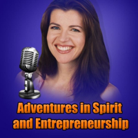 Adventures in Spirit & Entrepreneurship by Natasha Senkovich podcast