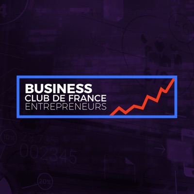 Le Business Club de France des Entrepreneurs Le Business Club de France des Entrepreneurs