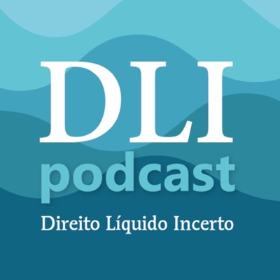 Direito Líquido Incerto - DLI Direito Líquido Incerto - DLI