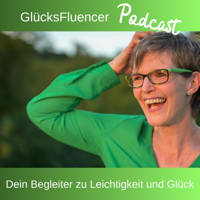 GlücksFluencer Podcast podcast