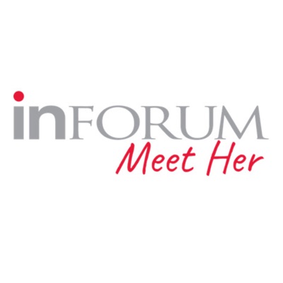 Inforum's Meet Her Podcast Inforum's Meet Her Podcast