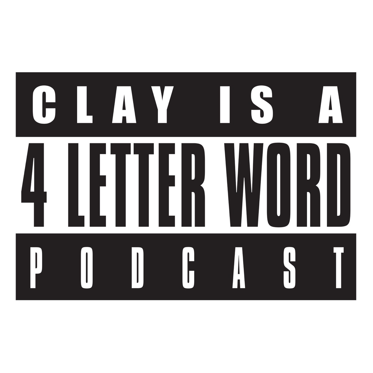 clay-is-a-4-letter-word-lyssna-h-r-poddtoppen-se