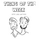 Thing Of The Week with Luke and Nick