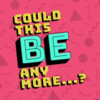 Could This Be Any More...? podcast