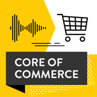 Core of Commerce podcast