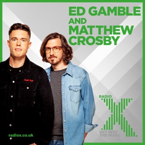 Ed Gamble & Matthew Crosby on Radio X