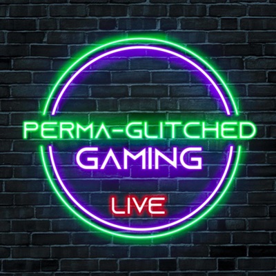 PermaGlitched Gaming