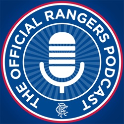 Official Rangers Podcast #41 – Caixinha, Bates, Wilson and Lovenkrands