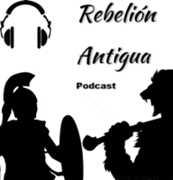 Rebelión Antigua Podcast podcast