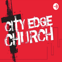 City Edge Church podcast