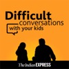 Difficult Conversations with Your Kids