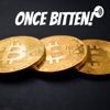 Once Bitten! 

A Bitcoin Podcast.
 artwork