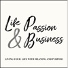 Life Passion and Business artwork