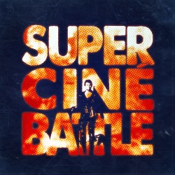 Super Cine Battle 203 : Quand il a rien à dire qu’il est le meilleur