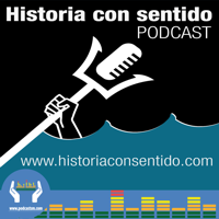 Historia con sentido podcast