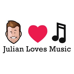 Julian Loves Music*