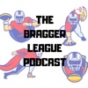 #BRAGGER League Podcast artwork