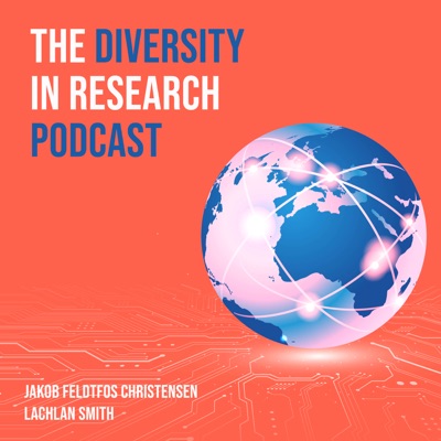 Diversity in Research Podcast Diversity in Research Podcast
