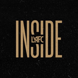 Inside LAFC #63 | Max Bretos with Calen Carr