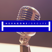 Hexagone Groupe podcast