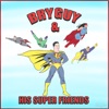 BryGuy & His Super Friends artwork