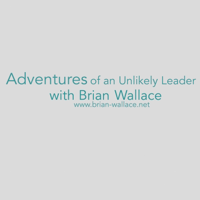 Adventures of an Unlikely Leader podcast