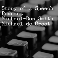 Story of a Speech podcast
