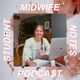 SMN Podcast: Job Applications for Newly Qualified Midwives- application, assessment & interview tips