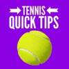 Tennis Quick Tips | Fun, Fast and Easy Tennis - No Lessons Required artwork