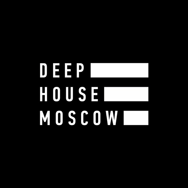 Deep House Moscow