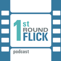 First Round Flick podcast
