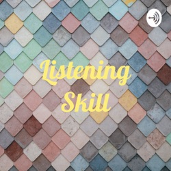 Listening Skill