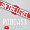 On The Level PodCast [BossLevel8] artwork