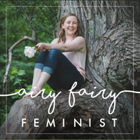 Airy Fairy Feminist podcast
