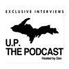 U.P. The Podcast artwork