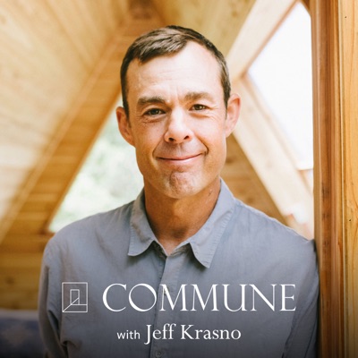 Commune with Jeff Krasno Commune with Jeff Krasno