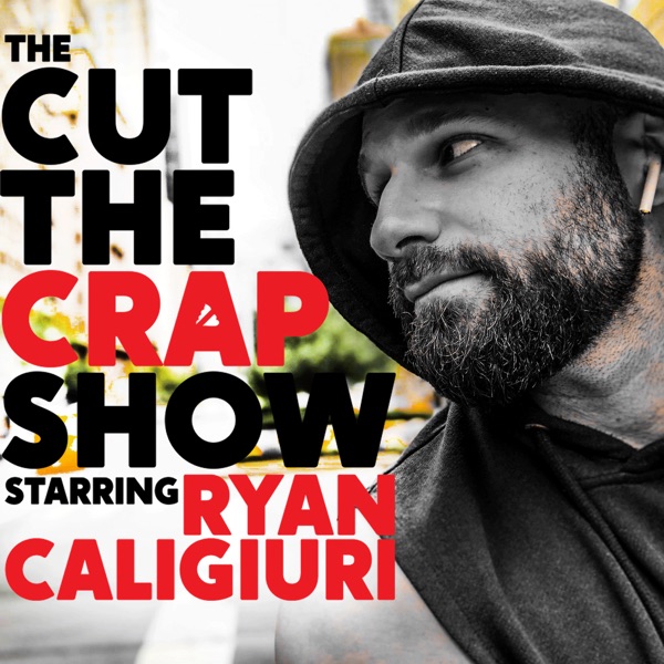 The Cut The Crap Show The Cut The Crap Show