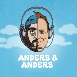 Anders & Anders Podcast - De Gamle Spejdere