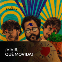 Vivir ¡Qué movida! podcast