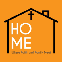 Home: Where Faith and Family Meet podcast
