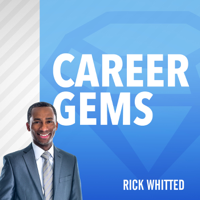Career Gems - Nuggets to make you better in the workplace.