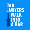 Two Lawyers Walk Into a Bar artwork