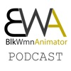 BlkWmnAnimator: Animation Podcast artwork