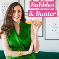 Bubbles and Banter podcast